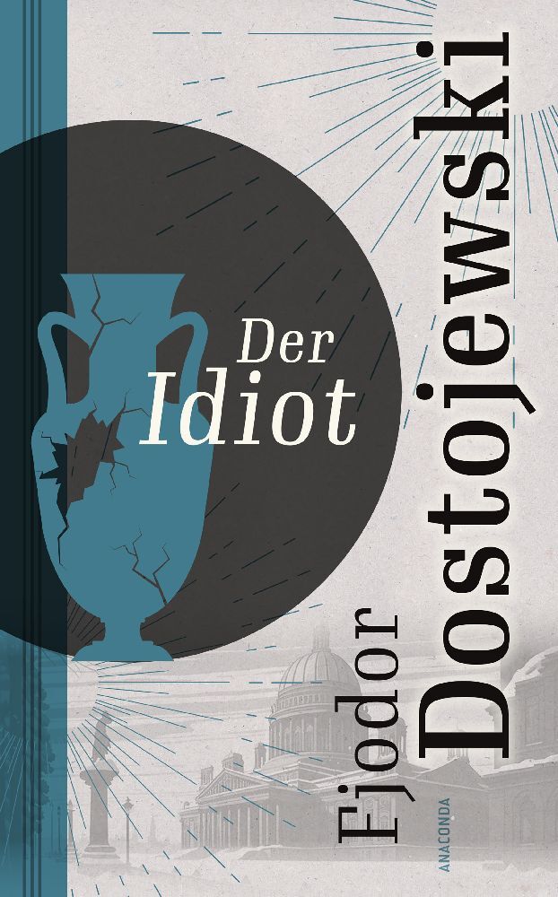 Der Idiot (Fjodor M. Dostojewskij)