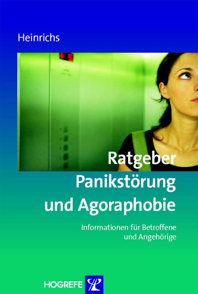 Ratgeber Panikstörung und Agoraphobie (Nina Heinrichs)