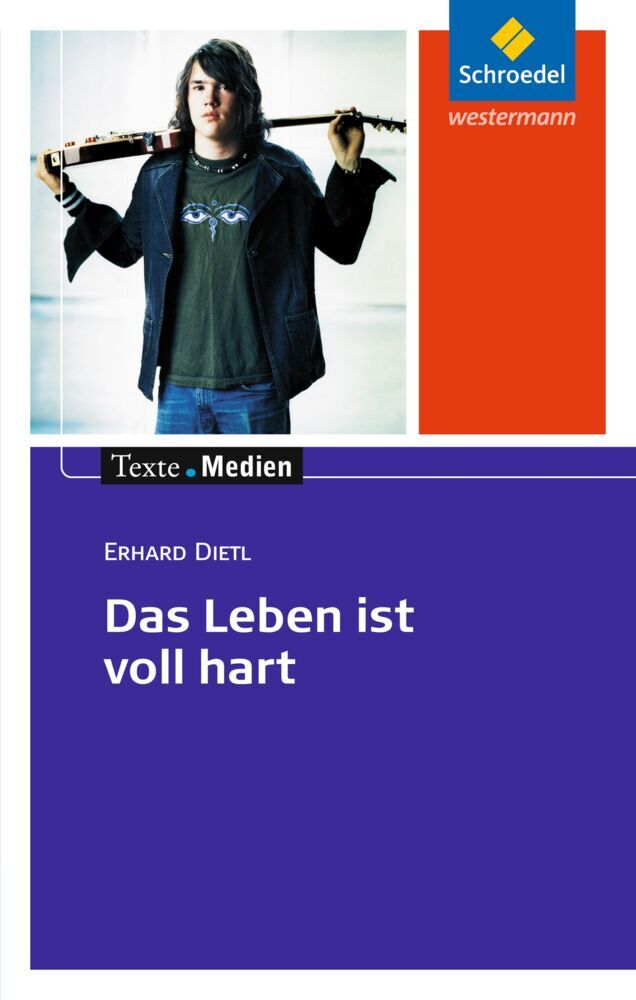 Das Leben ist voll hart, Textausgabe mit Materialien (Erhard Dietl)