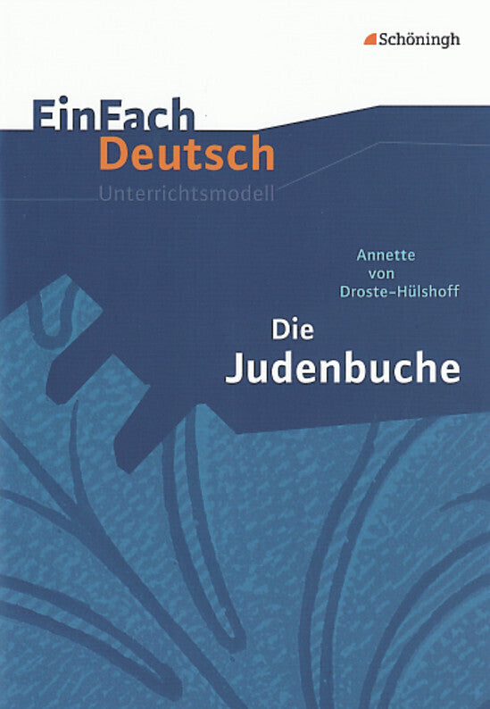 Annette von Droste-Hülshoff: Die Judenbuche (Doris Hoenes)