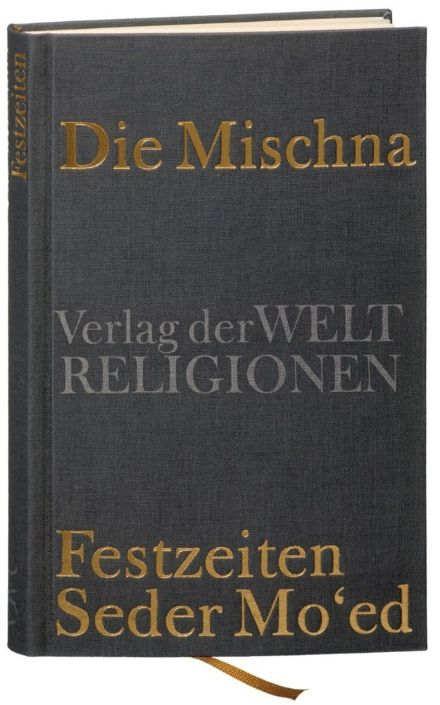 Die Mischna, Festzeiten (Seder Mo'ed) (Michael Krupp)