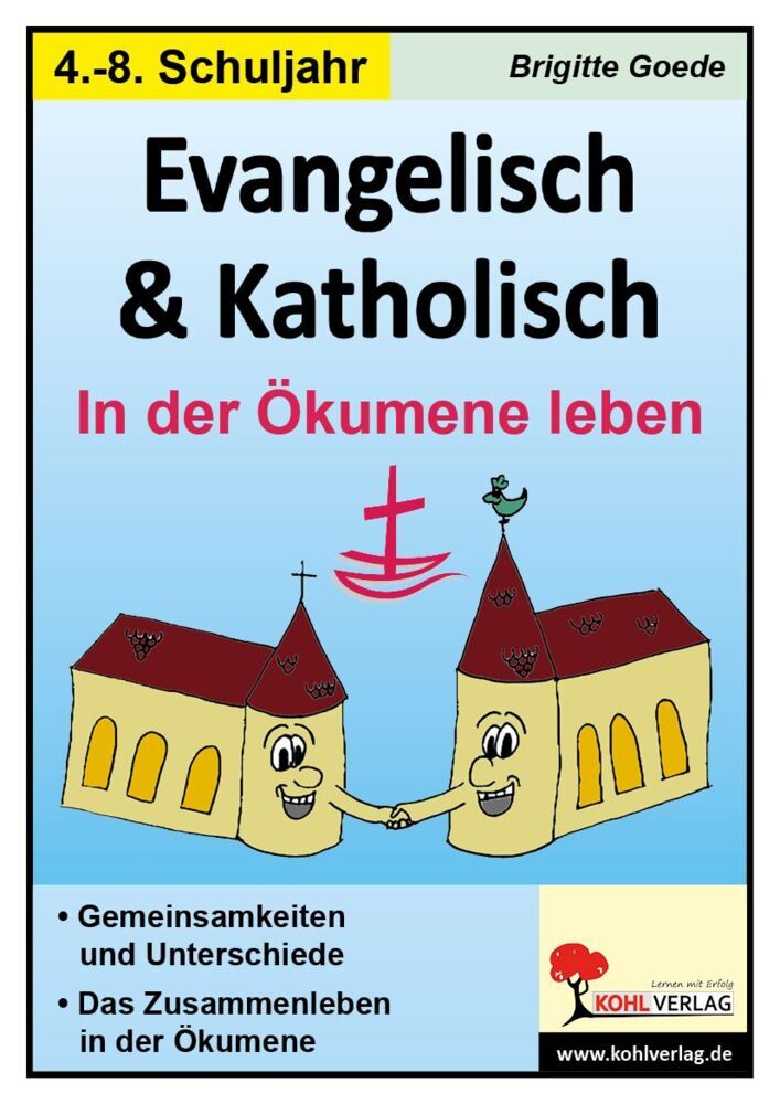Evangelisch und Katholisch (Brigitte Goede)