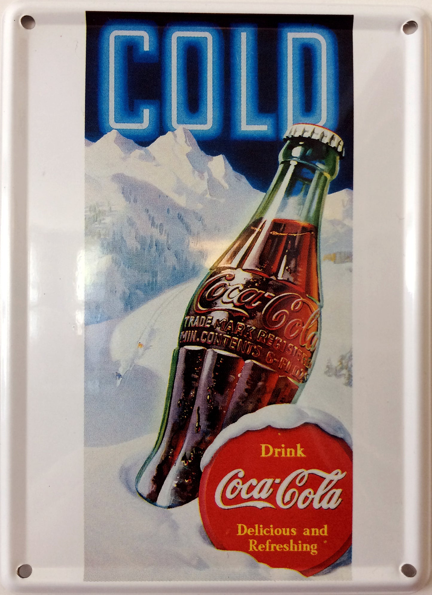 Schild 'Coca Cola Bottle in the snow'