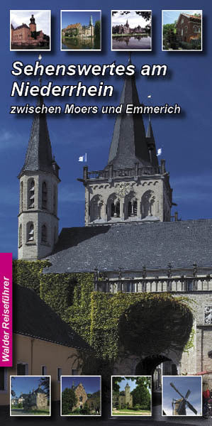 Sehenswertes am Niederrhein.Tl.1 (Achim Walder)