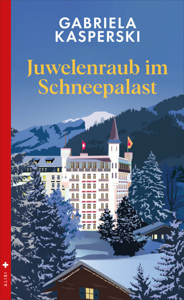 Juwelenraub im Schneepalast (Gabriela Kasperski)