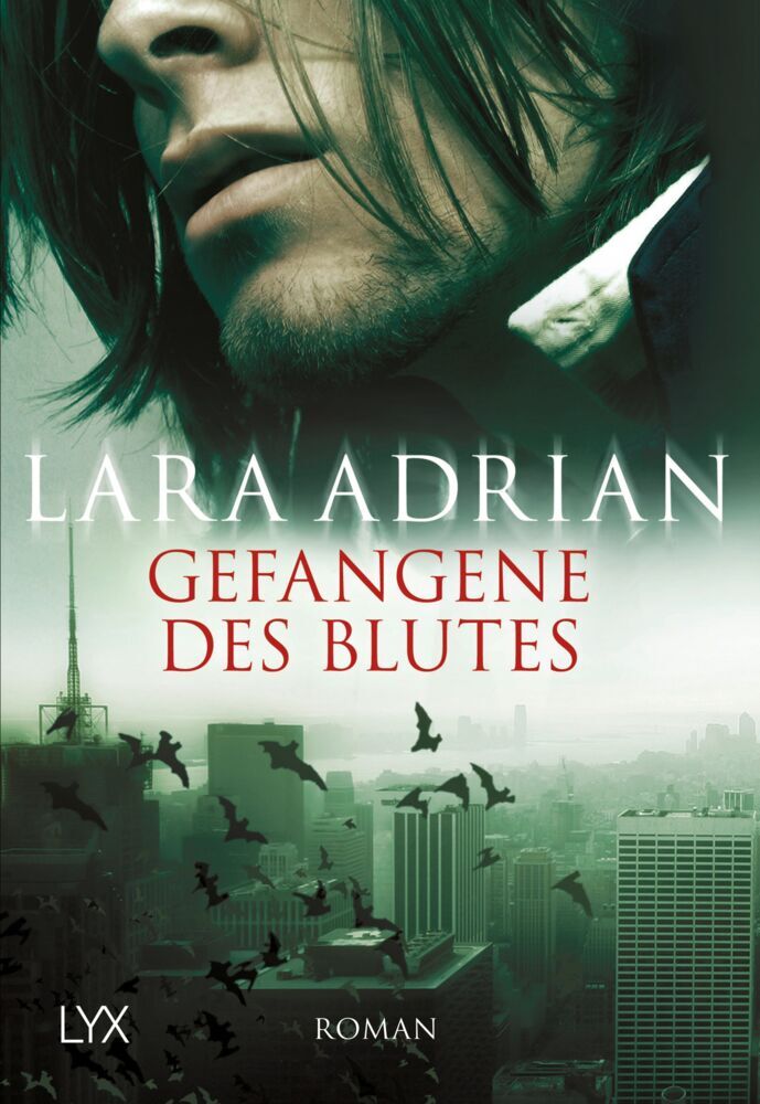 Gefangene des Blutes (Lara Adrian)