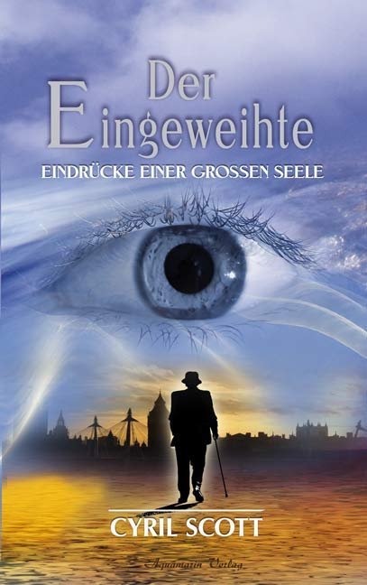 Eindrücke einer großen Seele (Cyril Scott)