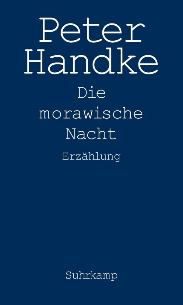 Die morawische Nacht (Peter Handke)