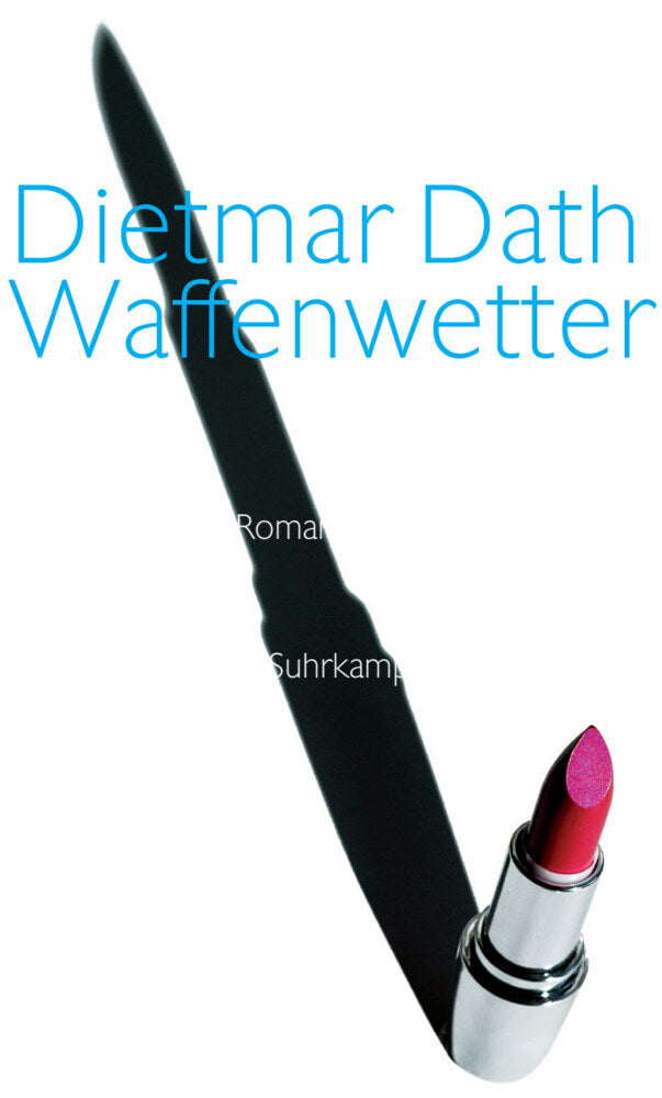 Waffenwetter (Dietmar Dath)