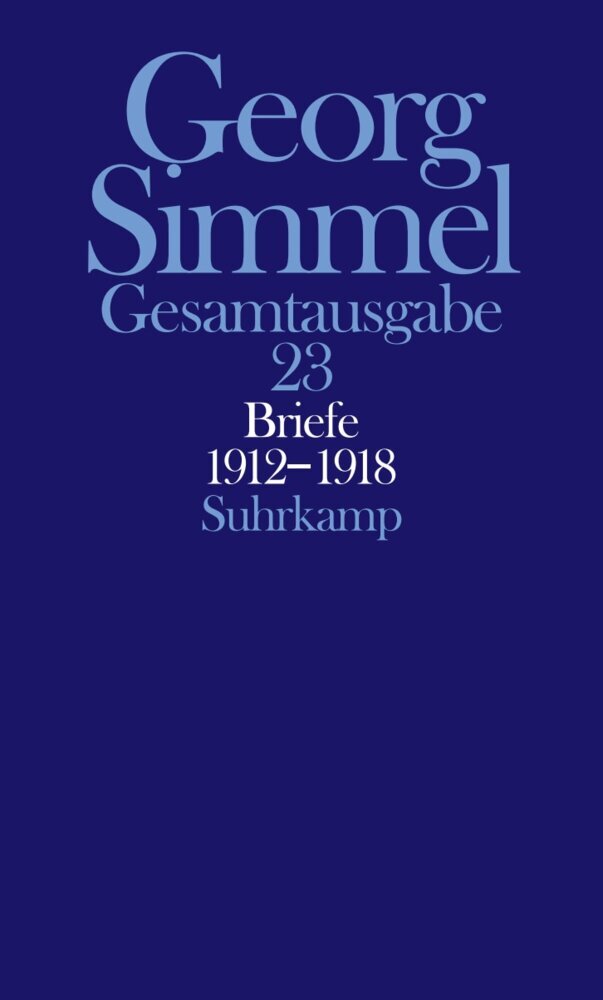 Briefe 1912-1918, Jugendbriefe (Georg Simmel)