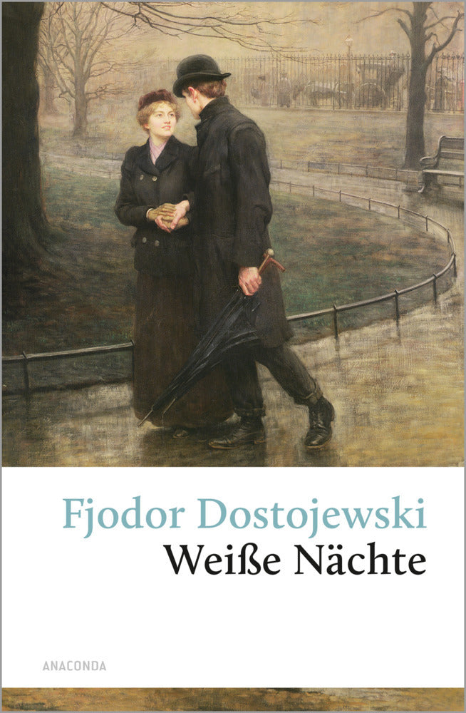 Weiße Nächte (Fjodor M. Dostojewskij)
