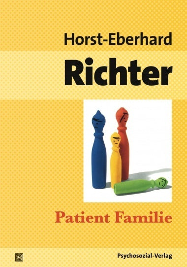 Patient Familie (Horst-Eberhard Richter)