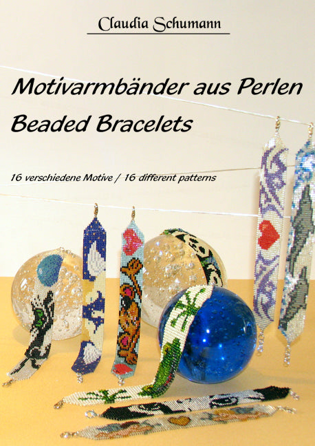 Motivarmbänder aus Perlen / Beaded Bracelets (Claudia Schumann)