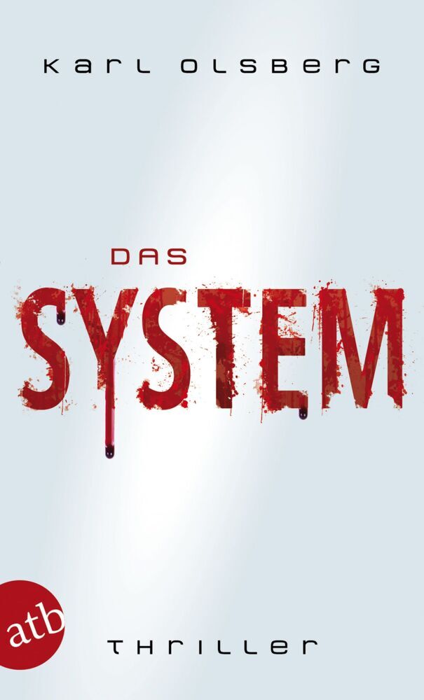 Das System (Karl Olsberg)