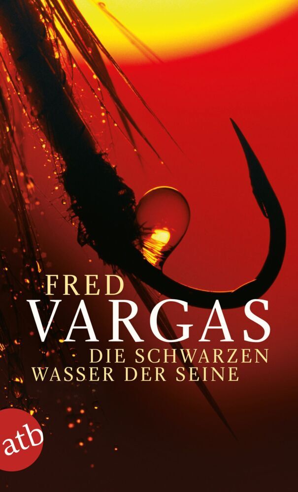 Die schwarzen Wasser der Seine (Fred Vargas)