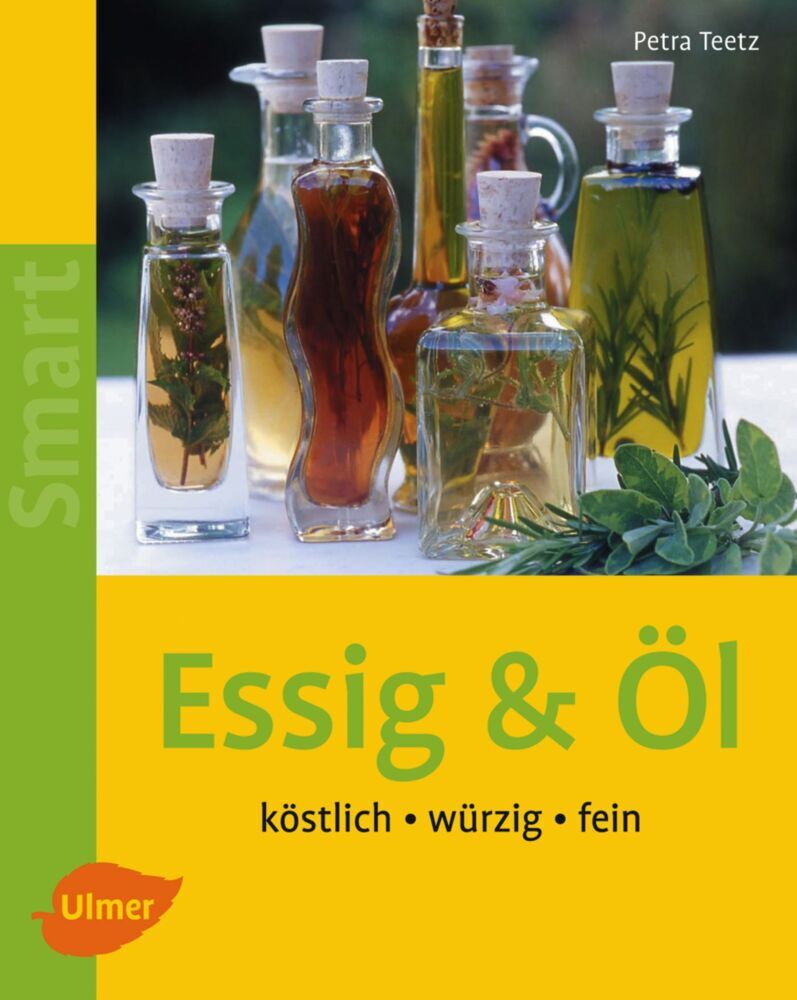 Essig & Öl (Petra Teetz)