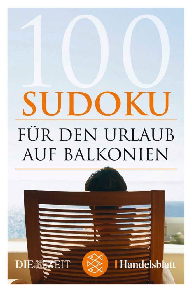 100 Sudoku für den Urlaub auf Balkonien (Die Zeit)