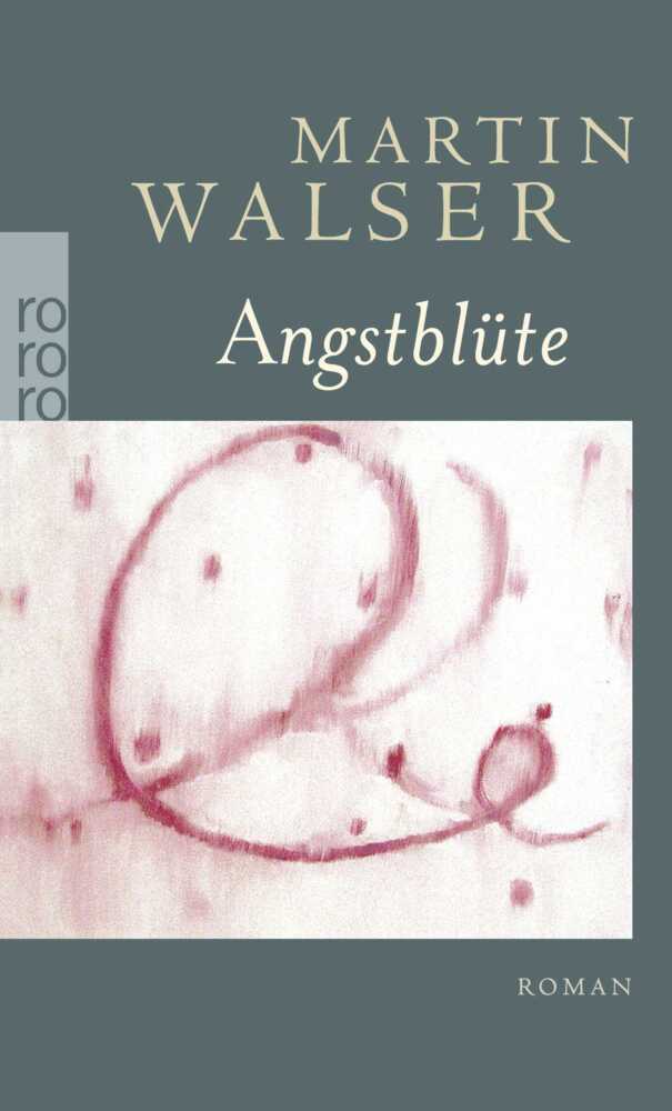 Angstblüte (Martin Walser)