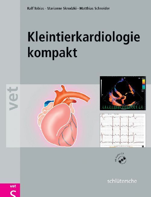 Kleintierkardiologie kompakt (Ralf Tobias)