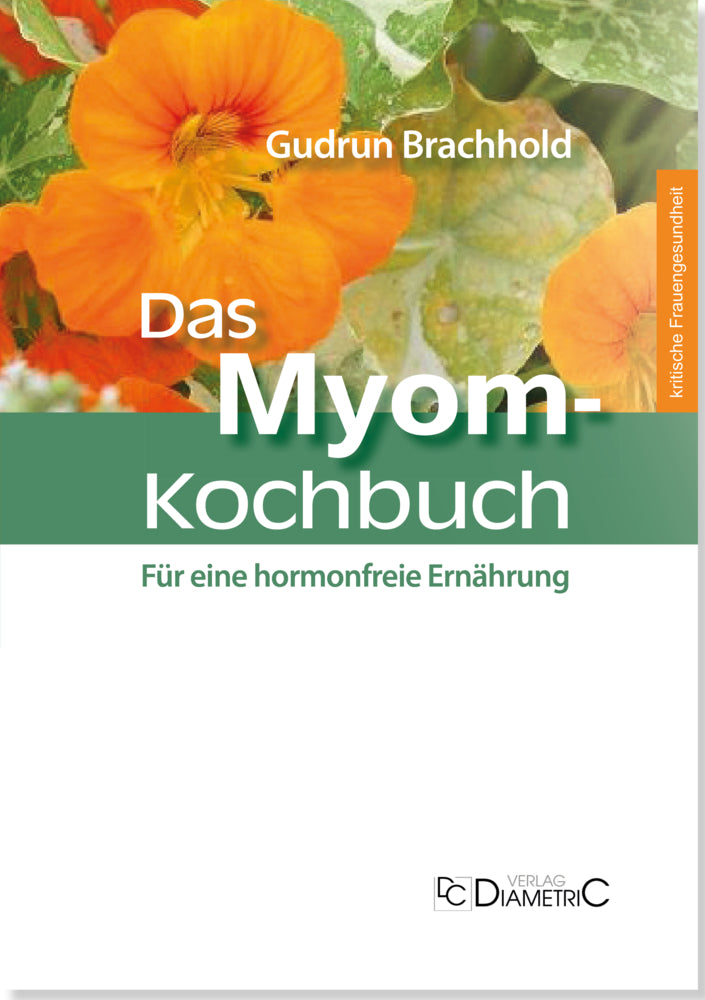 Das Myom-Kochbuch (Gudrun Brachhold)