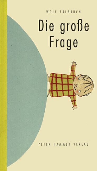 Die große Frage, Sonderausgabe (Wolf Erlbruch)
