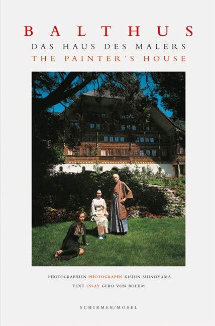 Balthus - Das Haus des Malers. The Painter's House (Kishin Shinoyama)