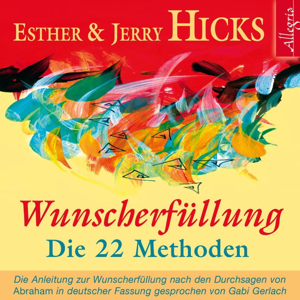 Wunscherfüllung, 2 Audio-CD (Esther Hicks)