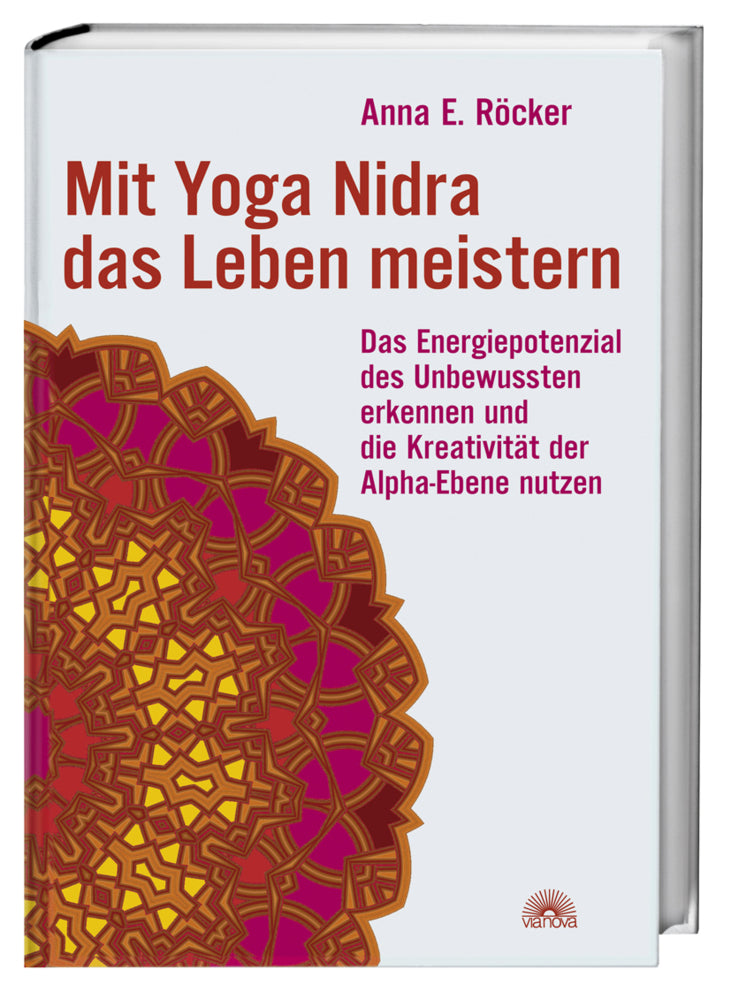 Mit Yoga-Nidra das Leben meistern (Anna Röcker)