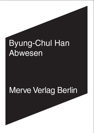 Abwesen (Byung-Chul Han)