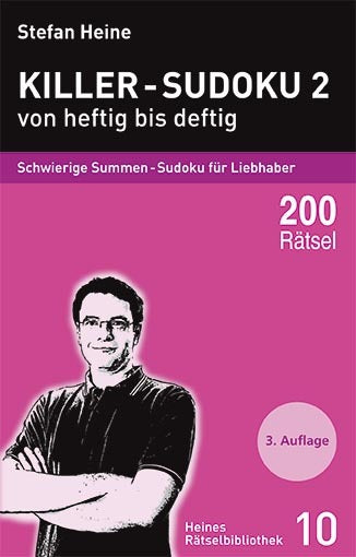 Killer-Sudoku 2 - von heftig bis deftig.Bd.2 (Stefan Heine)