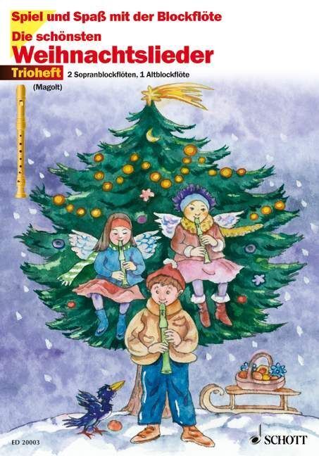 Die schönsten Weihnachtslieder, Trioheft, Für 2 Sopran- und 1 Altblockflöte, Spielpartitur (Marianne Magolt)
