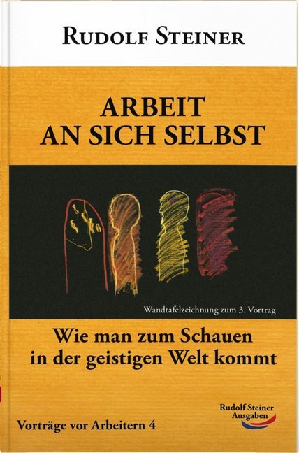 Arbeit an sich selbst (Rudolf Steiner)