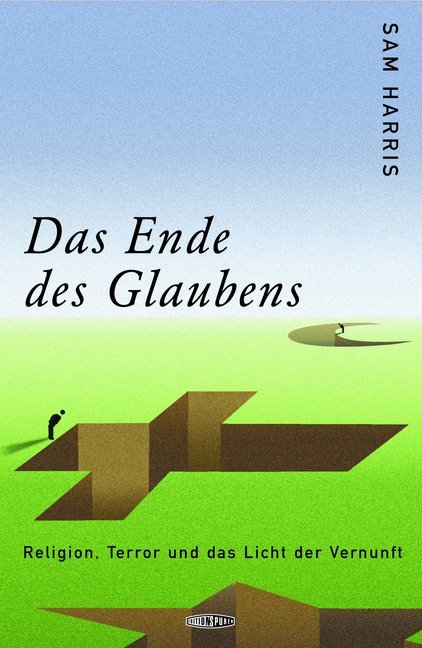 Das Ende des Glaubens (Sam Harris)