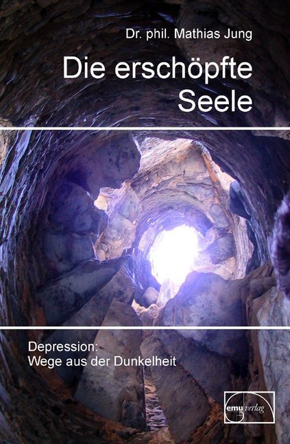 Die erschöpfte Seele (Mathias Jung)
