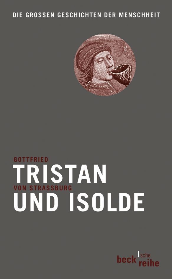 Tristan und Isolde (Gottfried Von Straßburg)