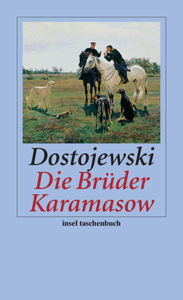 Die Brüder Karamasow (Fjodor M. Dostojewskij)