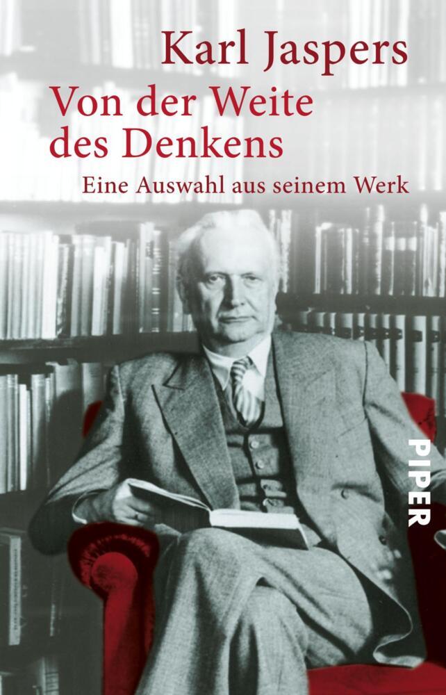 Von der Weite des Denkens (Karl Jaspers)