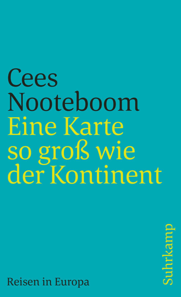 Eine Karte so groß wie der Kontinent (Cees Nooteboom)