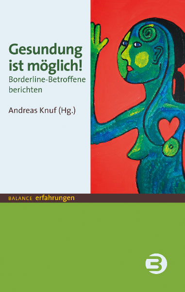 Gesundung ist möglich! (Andreas Knuf)