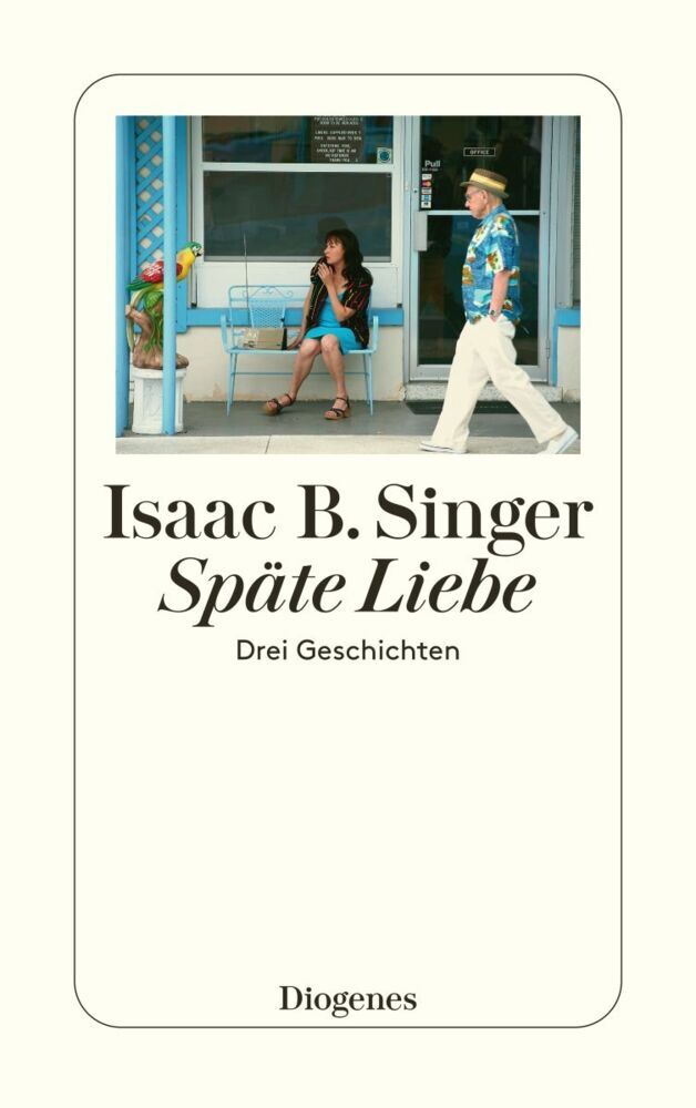 Späte Liebe (Isaac B. Singer)