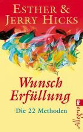 Wunscherfüllung (Esther Hicks)
