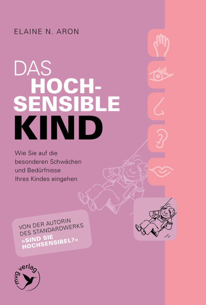 Das hochsensible Kind (Elaine N. Aron)
