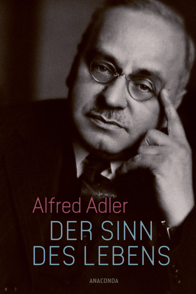 Der Sinn des Lebens (Alfred Adler)