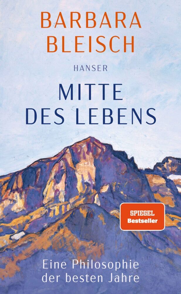 Mitte des Lebens (Barbara Bleisch)