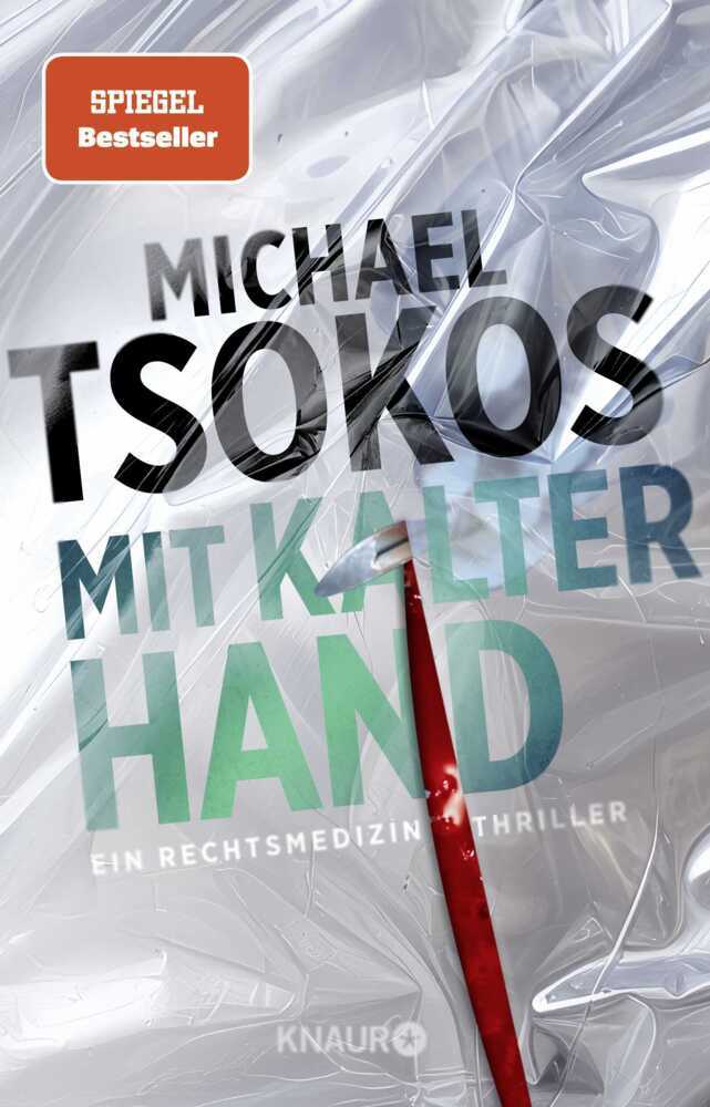 Mit kalter Hand (Michael Tsokos)