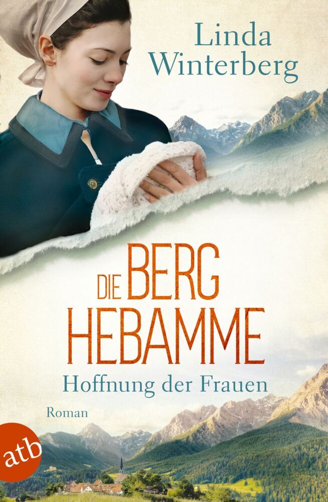 Die Berghebamme - Hoffnung der Frauen (Linda Winterberg)