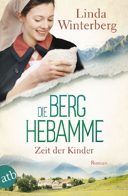 Die Berghebamme - Zeit der Kinder (Linda Winterberg)
