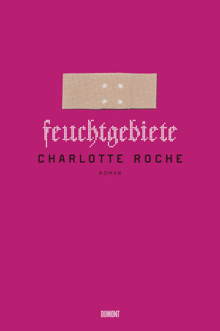 Feuchtgebiete (Charlotte Roche)