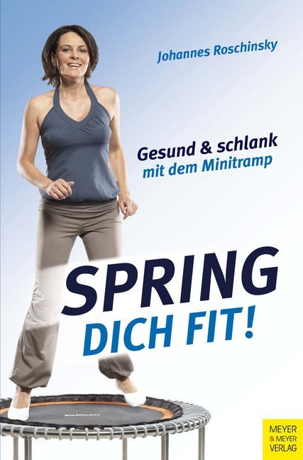Spring dich fit! (Johannes Roschinsky)