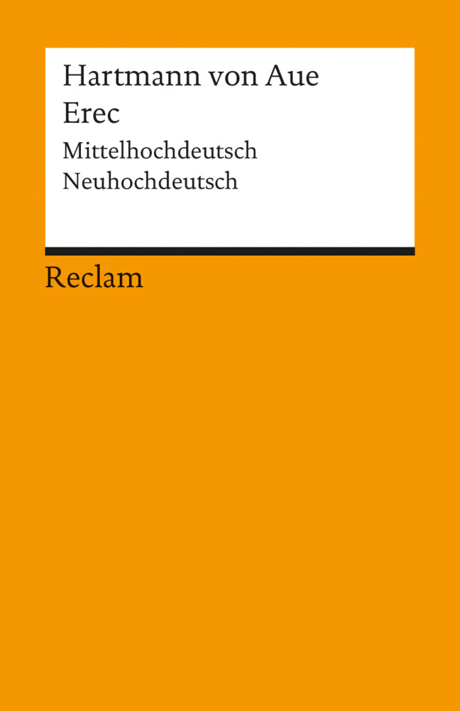 Erec. Mittelhochdeutsch/Neuhochdeutsch (Hartmann Von Aue)
